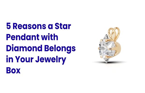 5 Reasons a Star Pendant with Diamond