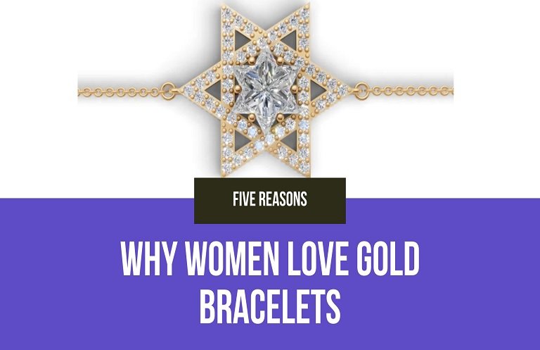 Women Love Gold Bracelets