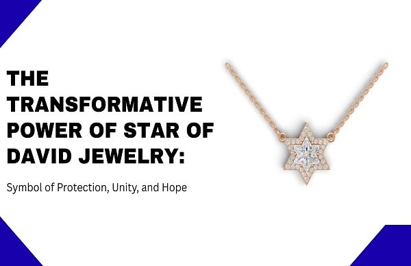 Power of Star of David Jewelry